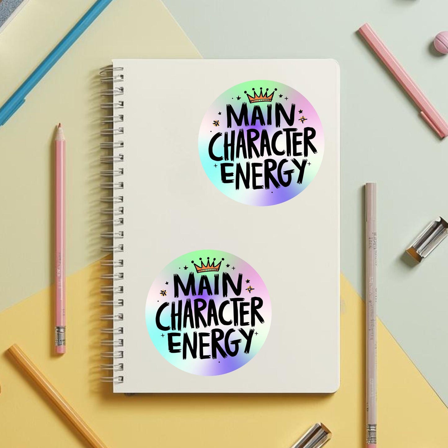 Main Character Energy Rainbow Quote | Positivity | Holographic Foil | Kiss-Cut Sticker